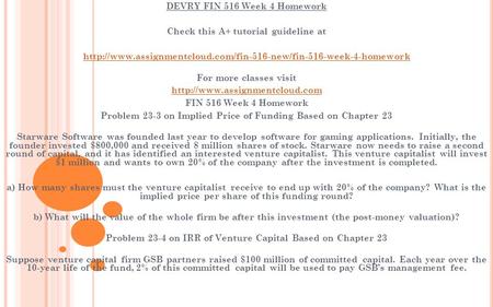 DEVRY FIN 516 Week 4 Homework Check this A+ tutorial guideline at  For more classes visit.