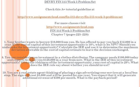 DEVRY FIN 515 Week 3 Problem Set Check this A+ tutorial guideline at  For more classes.