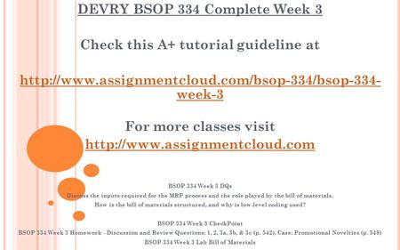 DEVRY BSOP 334 Complete Week 3 Check this A+ tutorial guideline at  week-3 For more classes visit