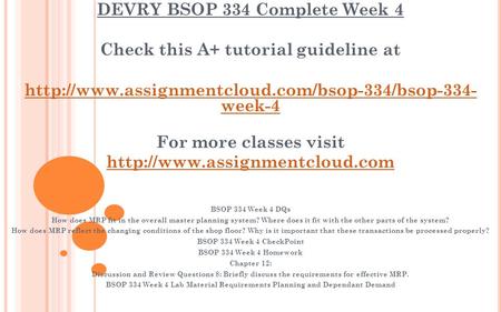 DEVRY BSOP 334 Complete Week 4 Check this A+ tutorial guideline at  week-4 For more classes visit