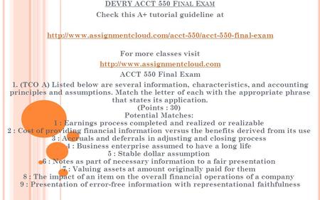 DEVRY ACCT 550 F INAL E XAM Check this A+ tutorial guideline at  For more classes visit
