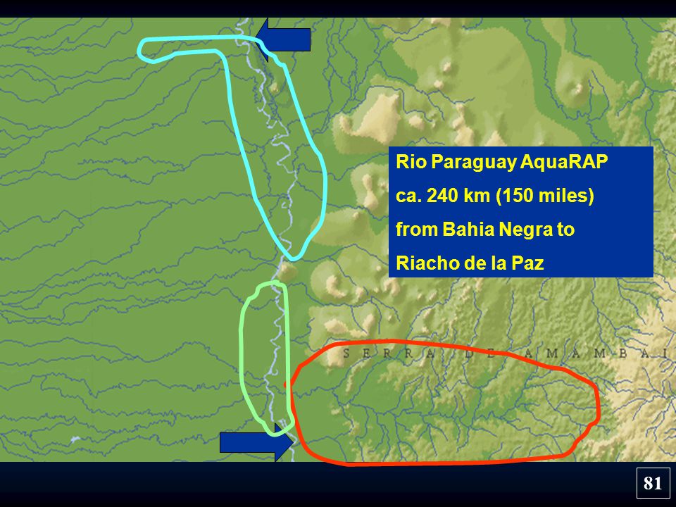 Rio Paraguay AquaRAP ca. 240 km 150 miles from Bahia Negra to Riacho de la Paz ppt download