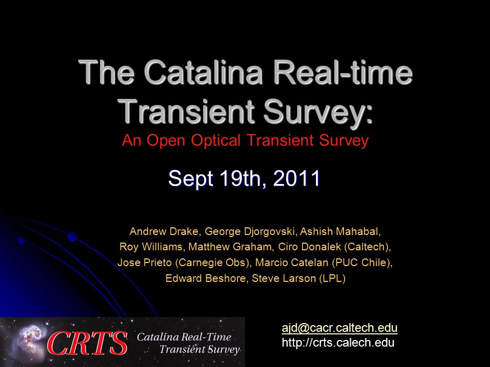 The Catalina Real time Transient Survey The Catalina Real time