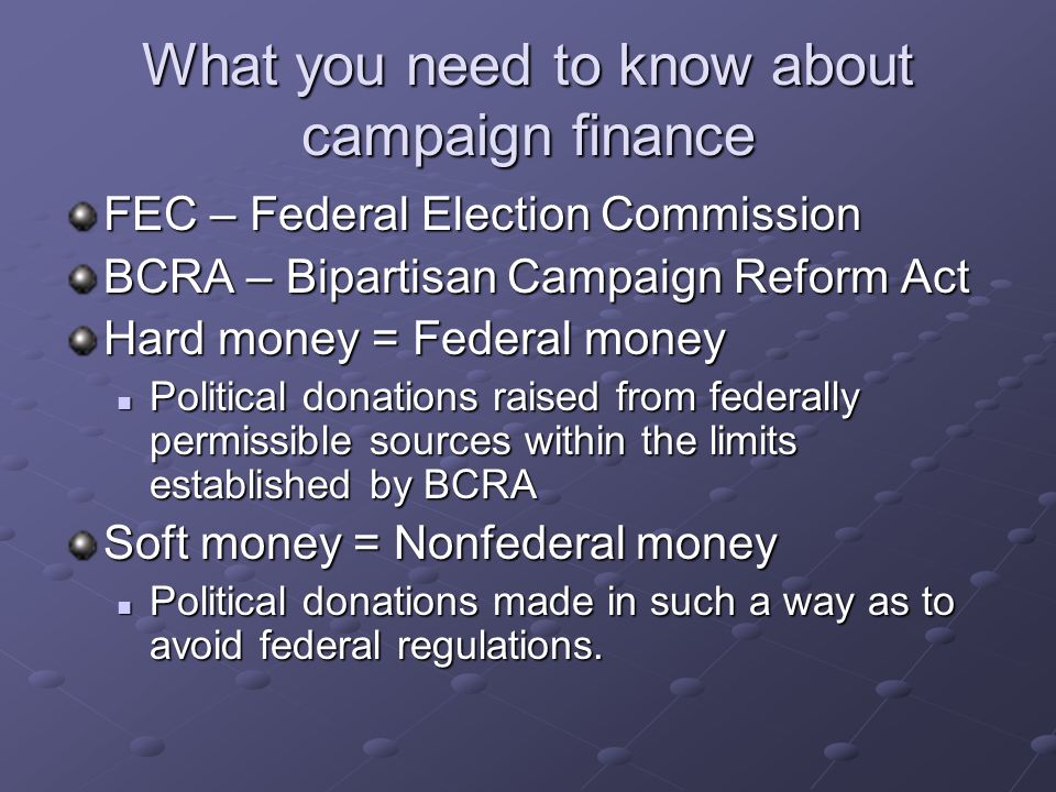 What You Need To Know About Campaign Finance Ppt Video Online Download