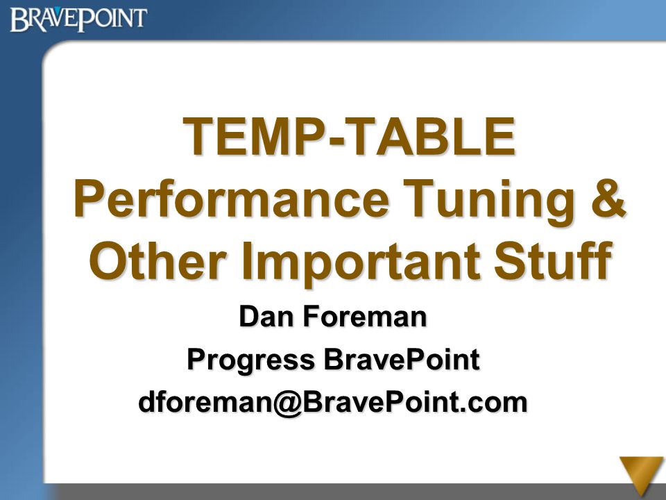 TEMP-TABLE Performance Tuning & Other Important Stuff - ppt video online  download
