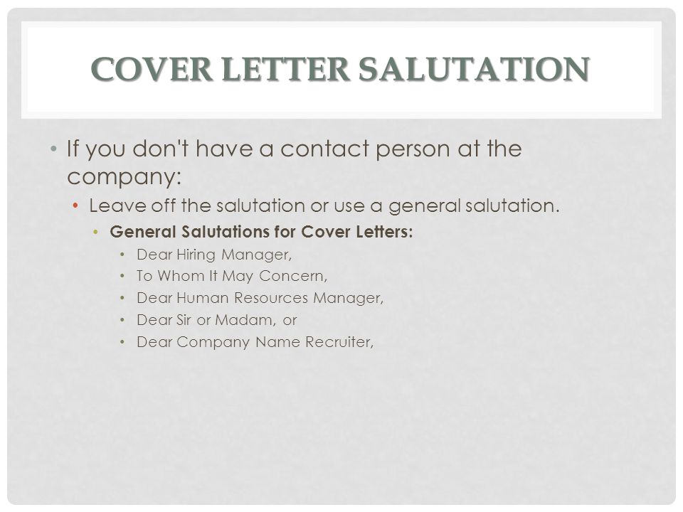 Cover Letter Opening Salutation from slideplayer.com