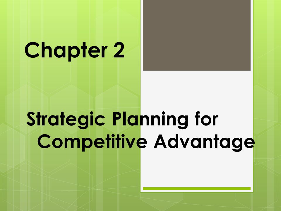 Louis Vuitton: Ch. 2 - Strategic Planning for Competitive Advantage