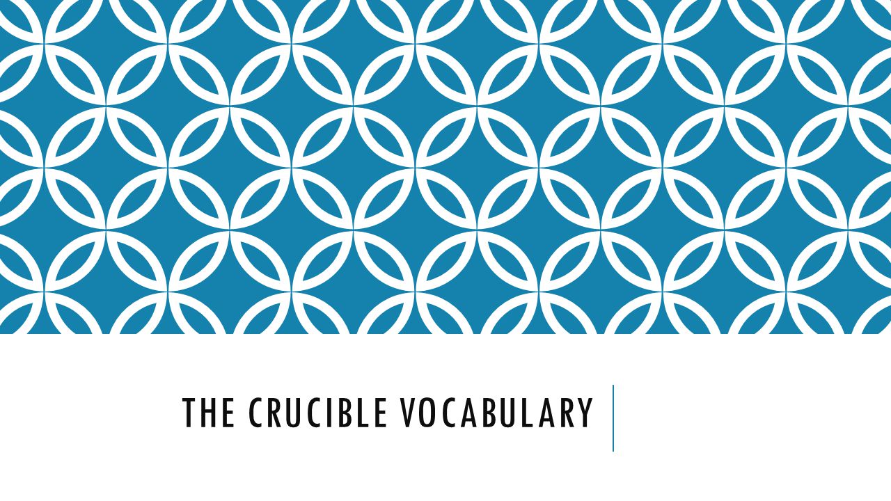 The Crucible Vocabulary. - ppt video online download