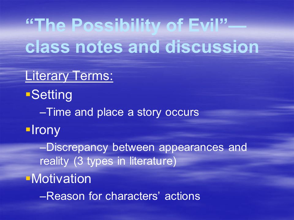 the possibility of evil summary