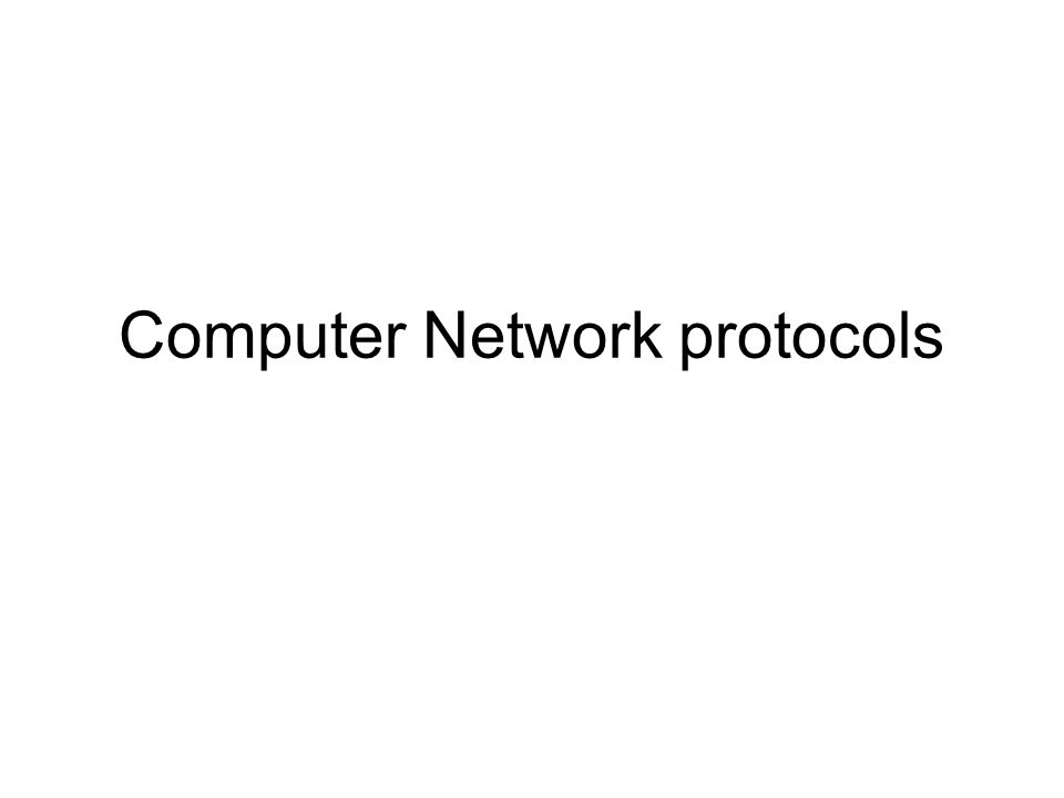 Computer Network Protocols Ppt Download