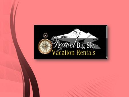 Big Sky Luxury Vacation Home & Resort Rentals in Montana
