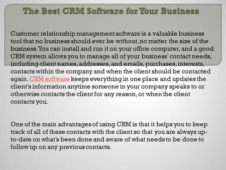THE BEST CRM SOFTWARE FOR YOUR BUSINESS
