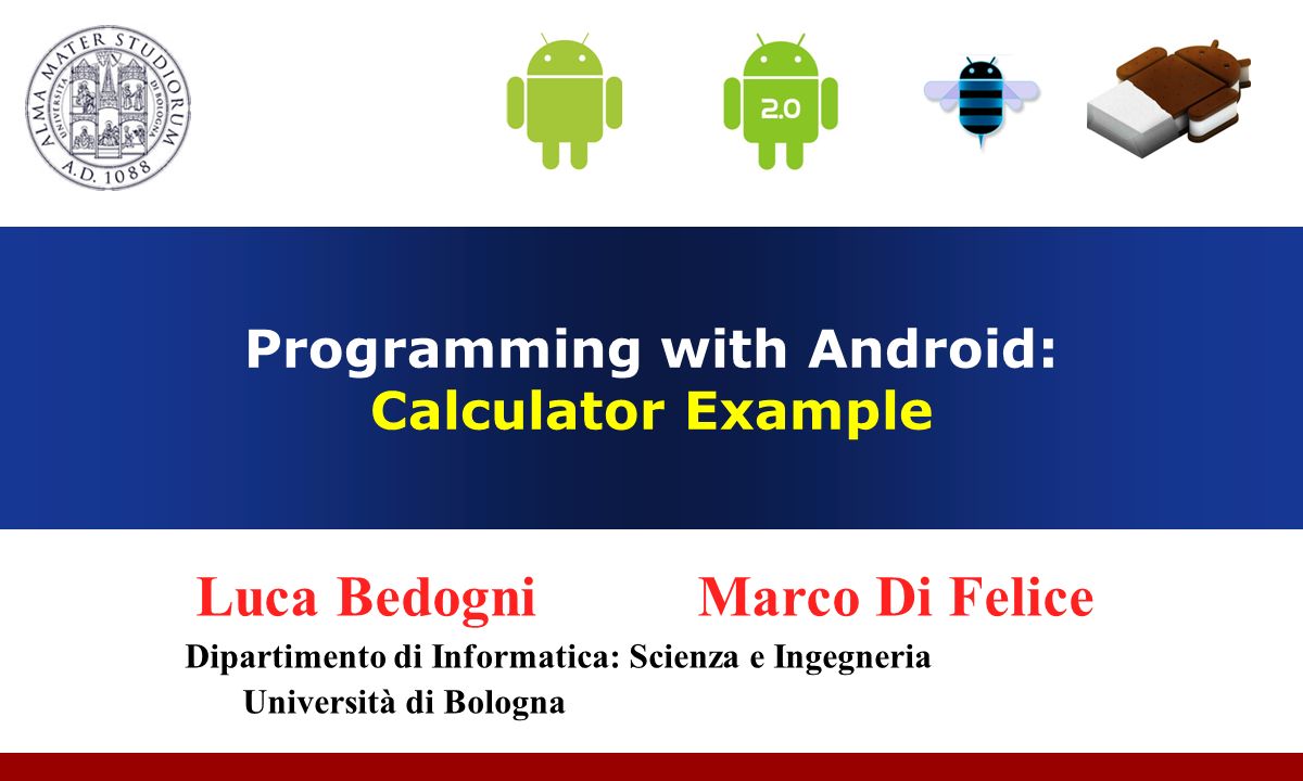Programming with Android: Calculator Example - ppt video online download