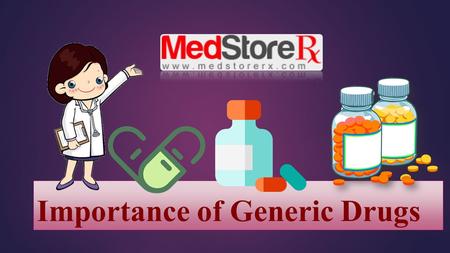 Importance of Generic Drugs | Online Pharmacy