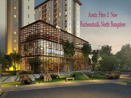 Assetz Here & Now | Overview Assetz Here & Now is best pre launch apartment venture developed by tremendous real estate Builder, Named as Assetz Lifestyle.