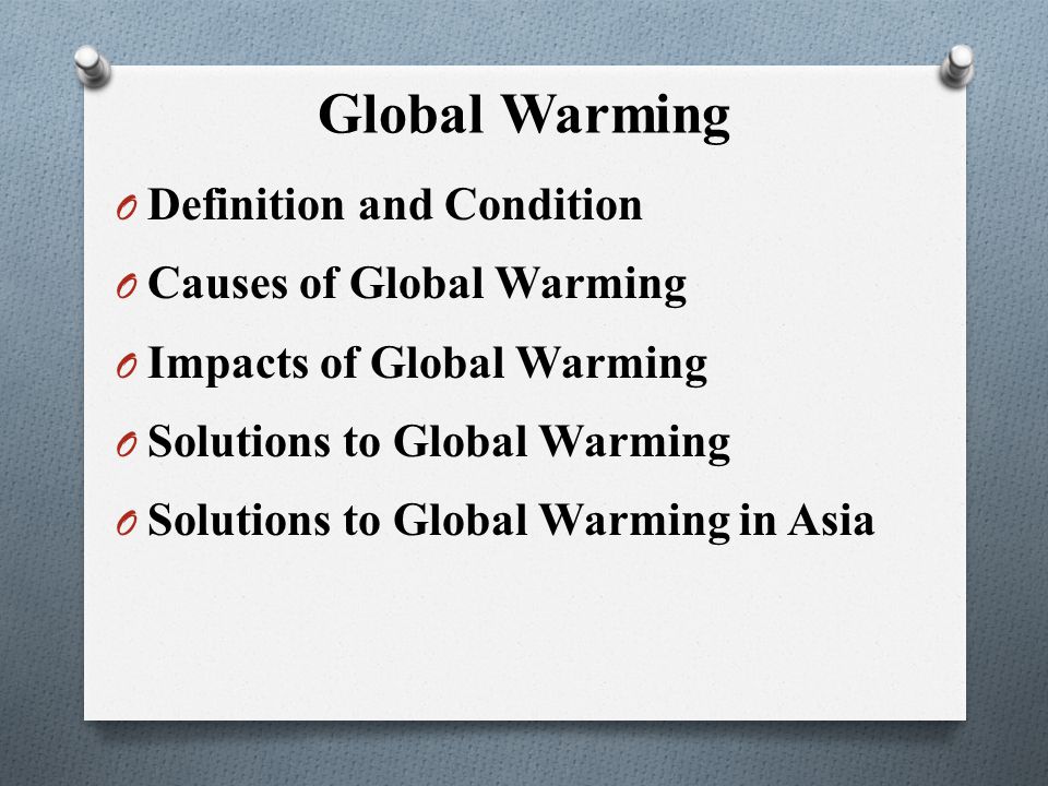 global warming definition causes effects and solutions