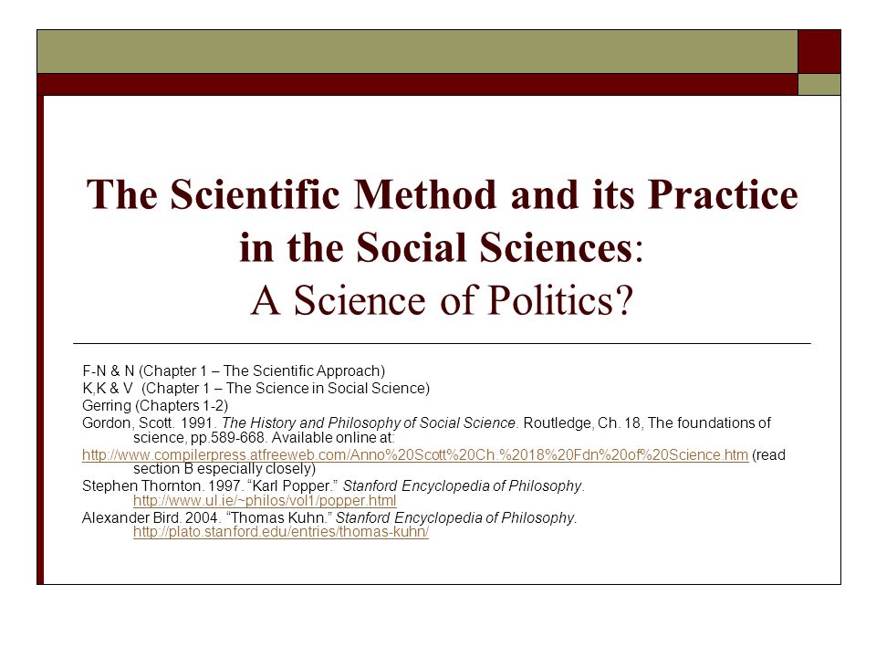 vold ned Store The Scientific Method and its Practice in the Social Sciences: A Science of  Politics? F-N & N (Chapter 1 – The Scientific Approach) K,K & V (Chapter  ppt download