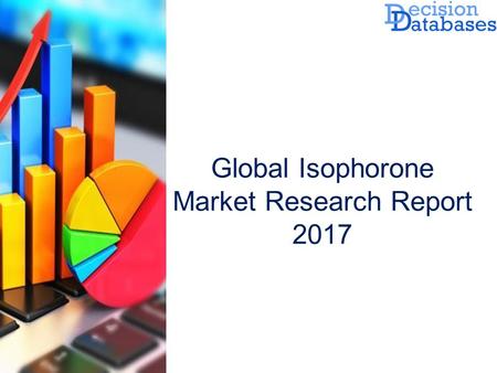 Global Isophorone Market Research Report 2017