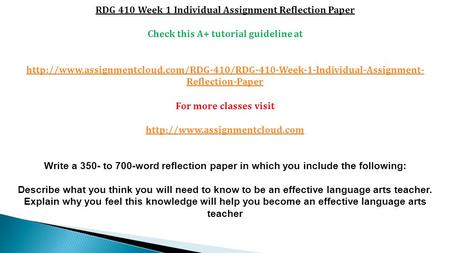 RDG 410 Week 1 Individual Assignment Reflection Paper Check this A+ tutorial guideline at