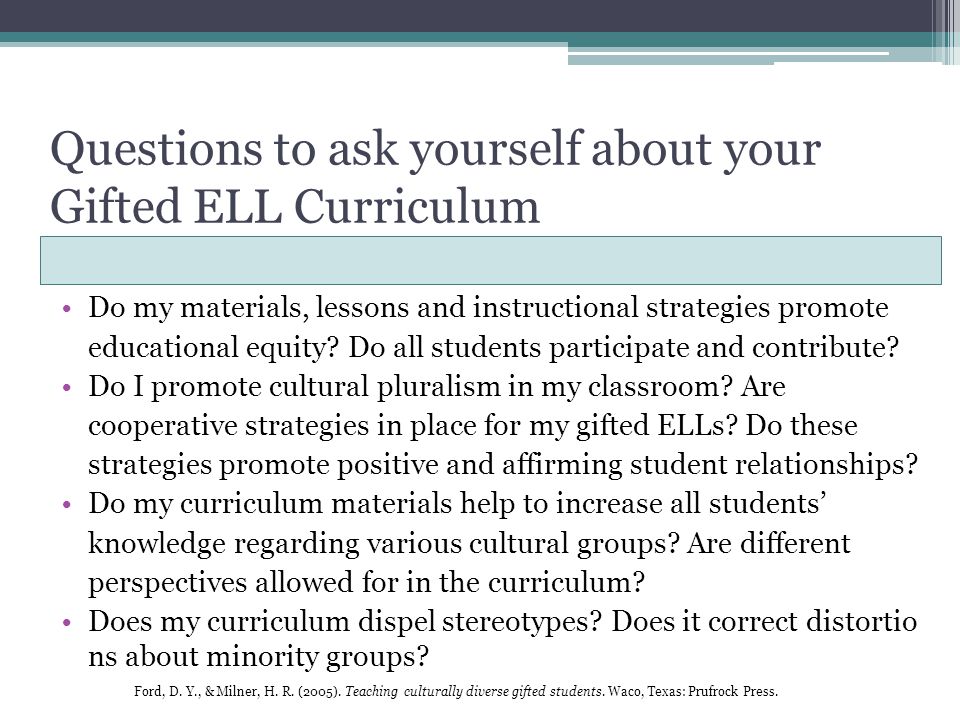 Questions To Ask Yourself About Your Gifted Ell Curriculum