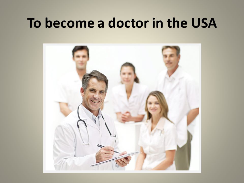 Becoming A Doctor In The Us: How Long Is Medical School In The Us?