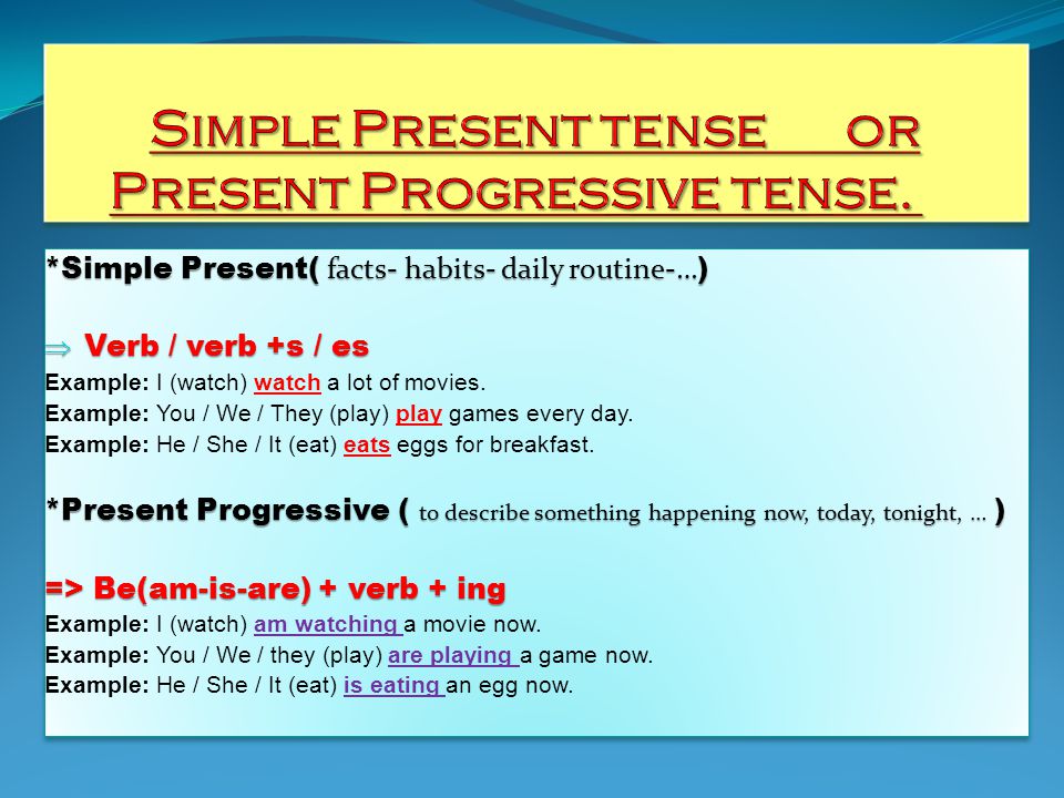 Simple present and present progressive