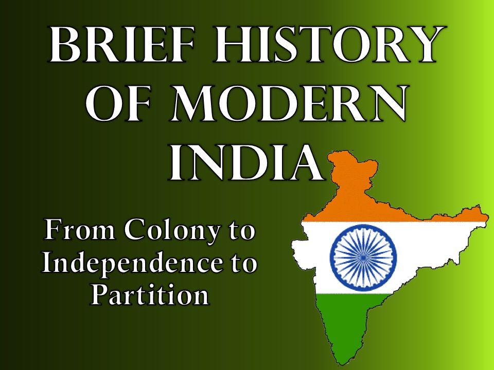 Brief History of Modern India - ppt video online download