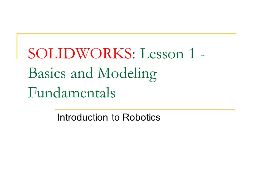 solidworks 2010 basics solidworks 2010 basics