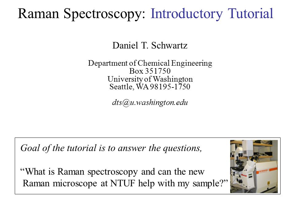 Raman Spectroscopy: Introductory Tutorial - ppt download
