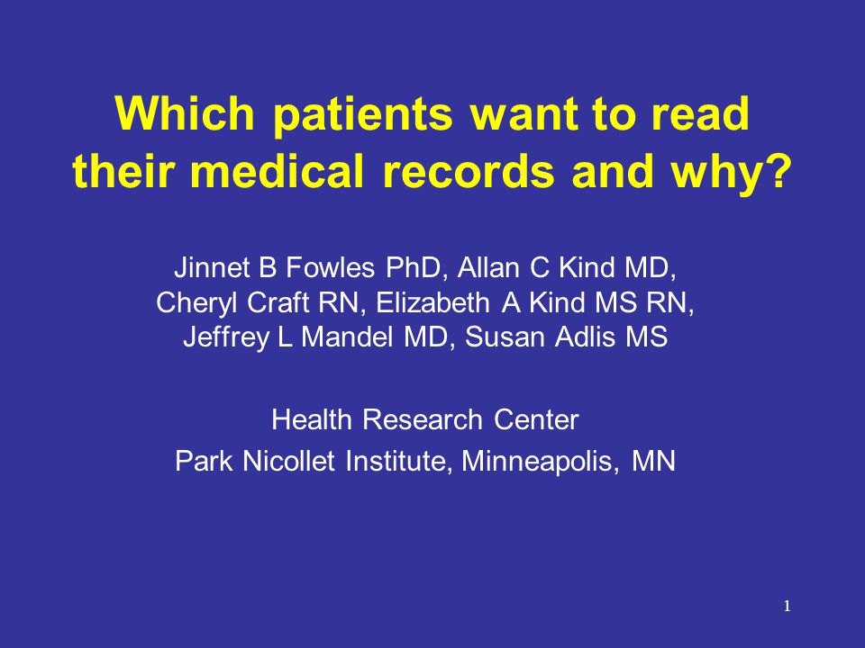 1 Which patients want to read their medical records and why ...