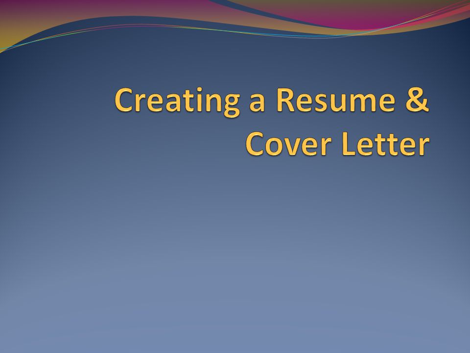Creating A Resume Cover Letter Ppt Download