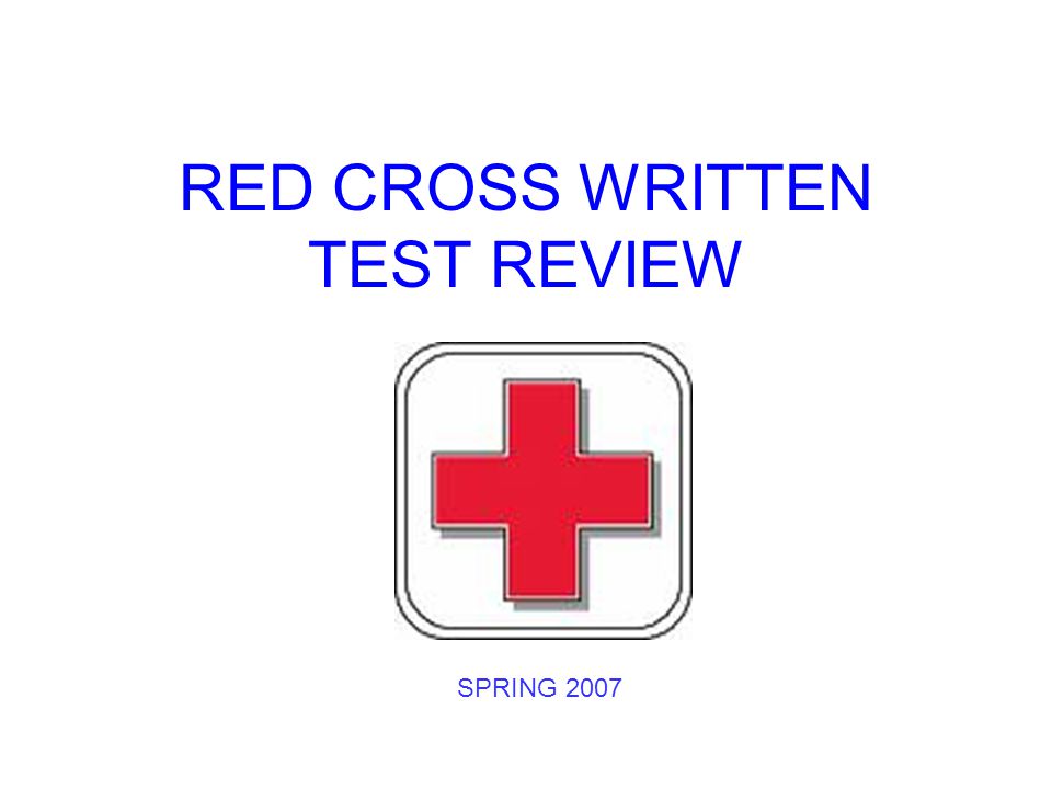 RED CROSS WRITTEN TEST REVIEW - ppt video online download