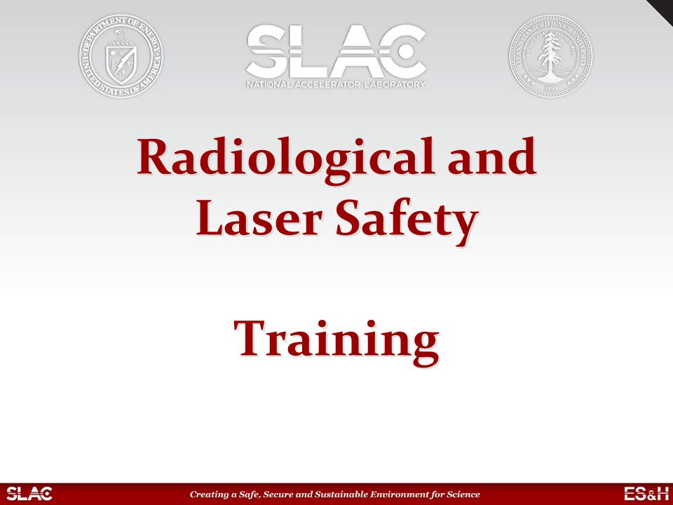 Radiological and Laser Safety Training. ManualsManuals M ANUALS AND  PROCEDURES –ES&H Manual Chapter 9 (Radiological Safety) - ppt download