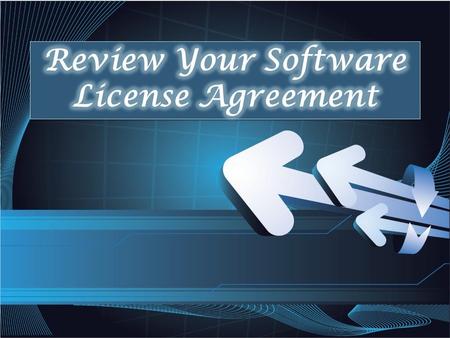 Review Your Software License Agreement