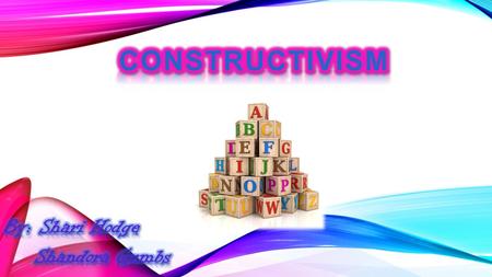 Constructivism is a theory based on observation and scientific study about how people learn. It is a teaching philosophy based on the concept that learning.