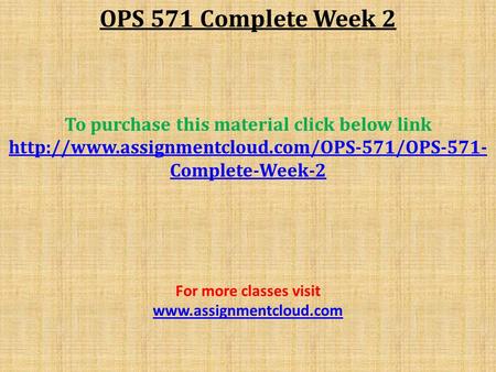 OPS 571 Complete Week 2 To purchase this material click below link  Complete-Week-2 For more classes visit.