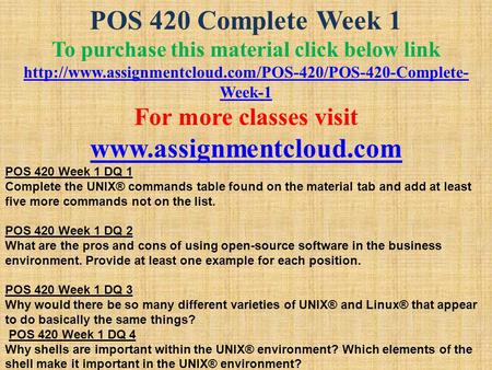 POS 420 Complete Week 1 To purchase this material click below link  Week-1 For more classes visit.