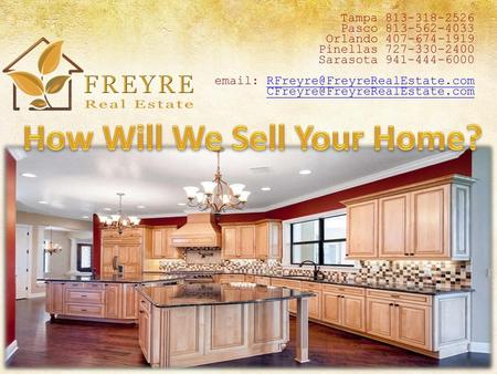 How Will We Sell Your Home?