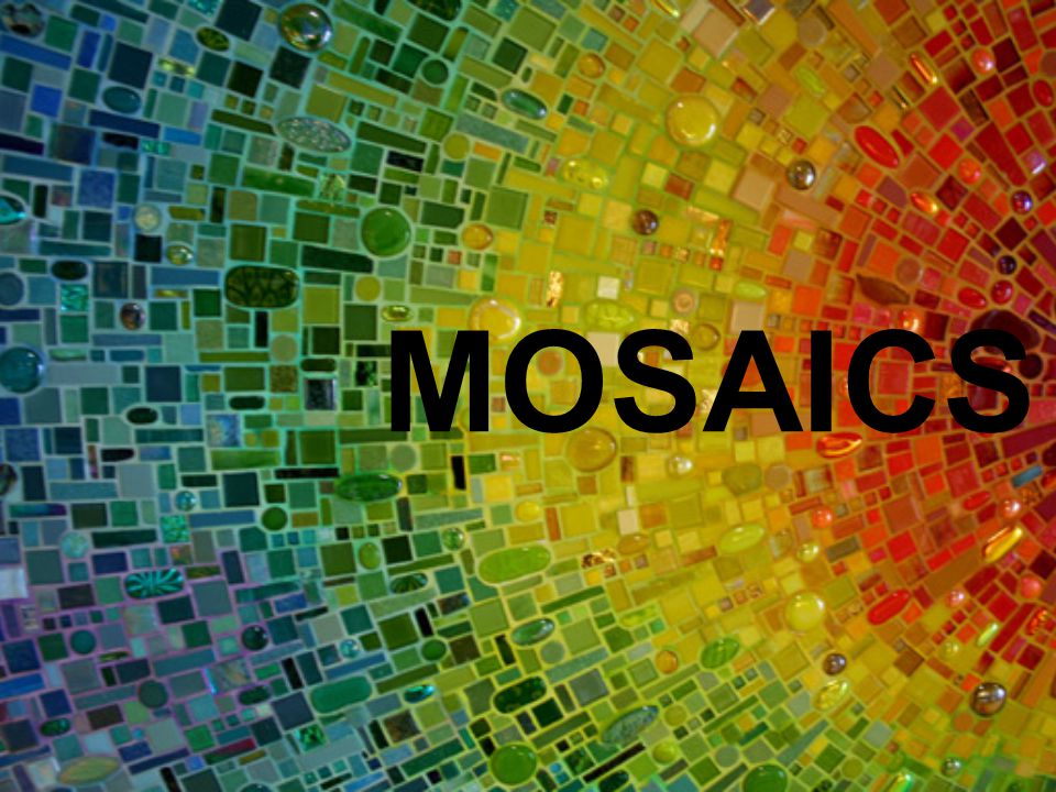 MOSAICS. Definition A mosaic is a picture or pattern produced by arranging  together small pieces of stone, tile or glass. - ppt download