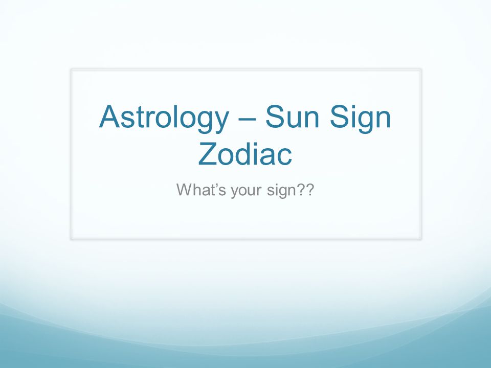 Astrology Sun Sign Zodiac ppt video online download