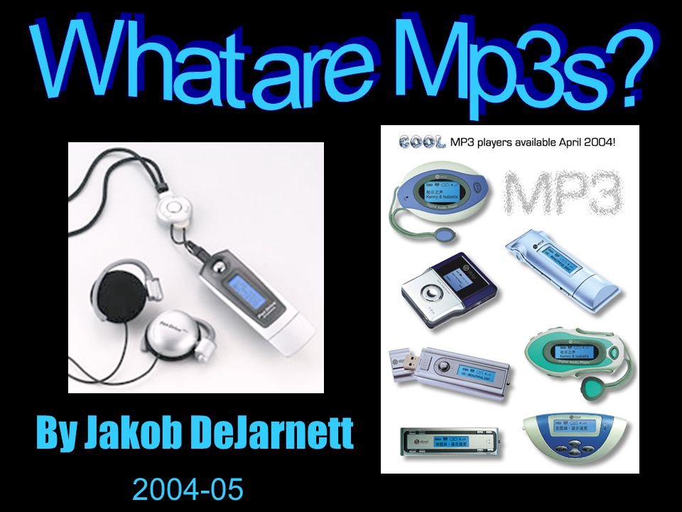By Jakob DeJarnett Fast Facts Germany company developed idea of Mp3 in 1987  Germany presented the technology in the U.S. in 1996 MPEG=Moving. - ppt  download