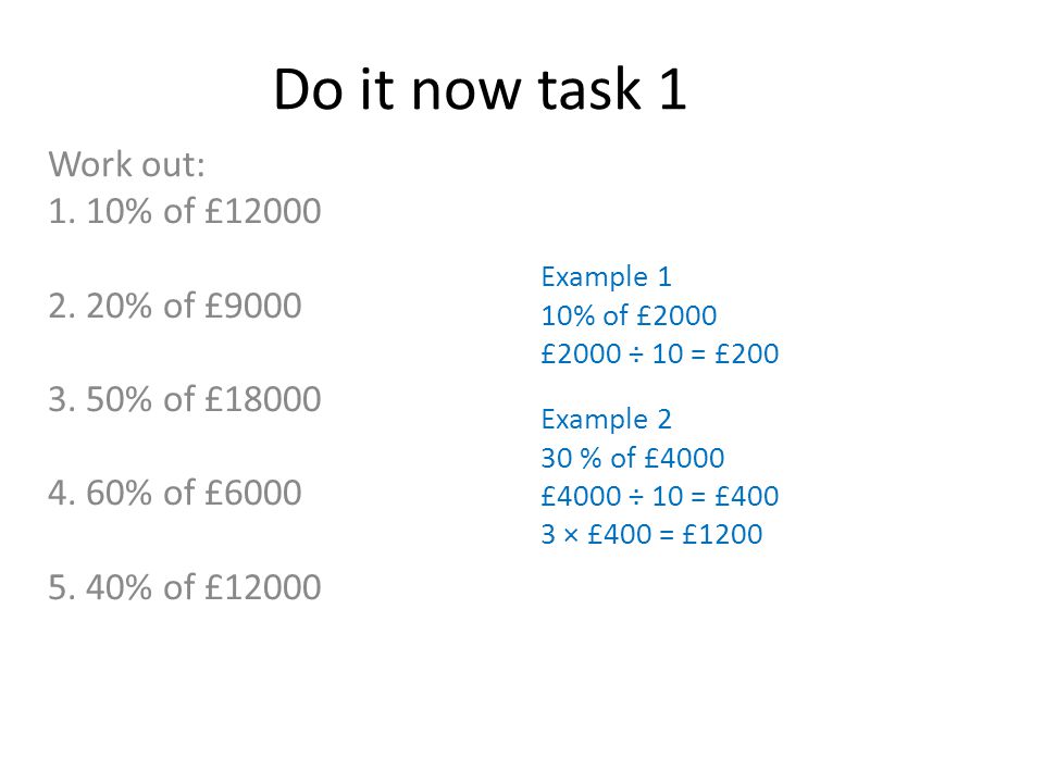 Do It Now Task 1 Work Out 1 10 Of Of Of Of Of 100 Example 1 10 Of 00 00 10 Ppt Download Do It Now Task 1 Work Out 1 10 Of Of Of Of Of 100 Example 1 10 Of 00 00 10 Ppt Download