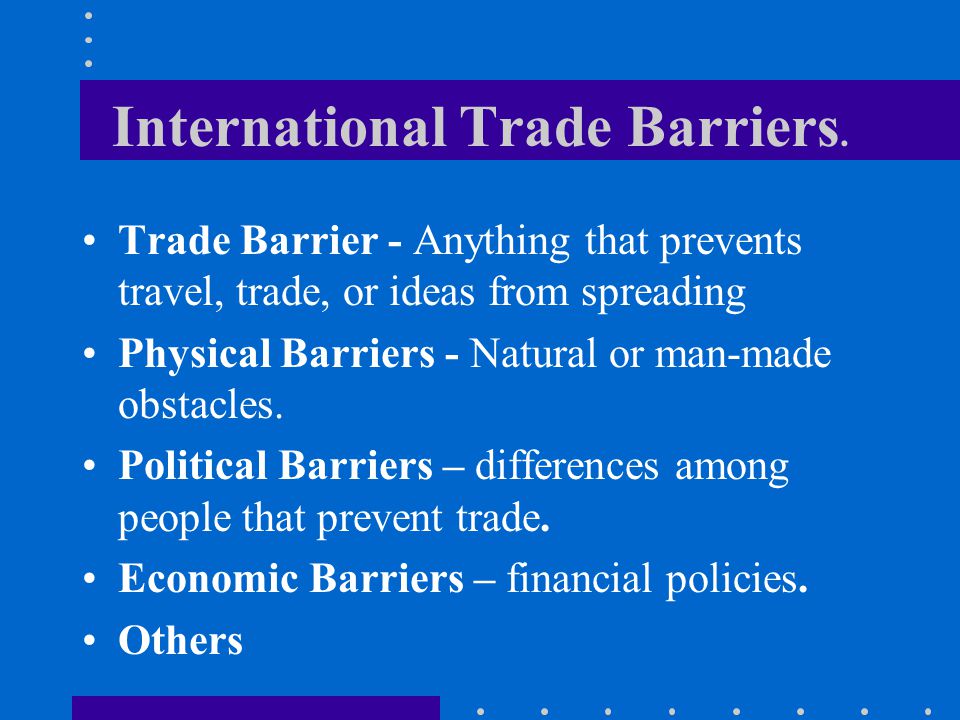 International Trade Barriers. - ppt video online download