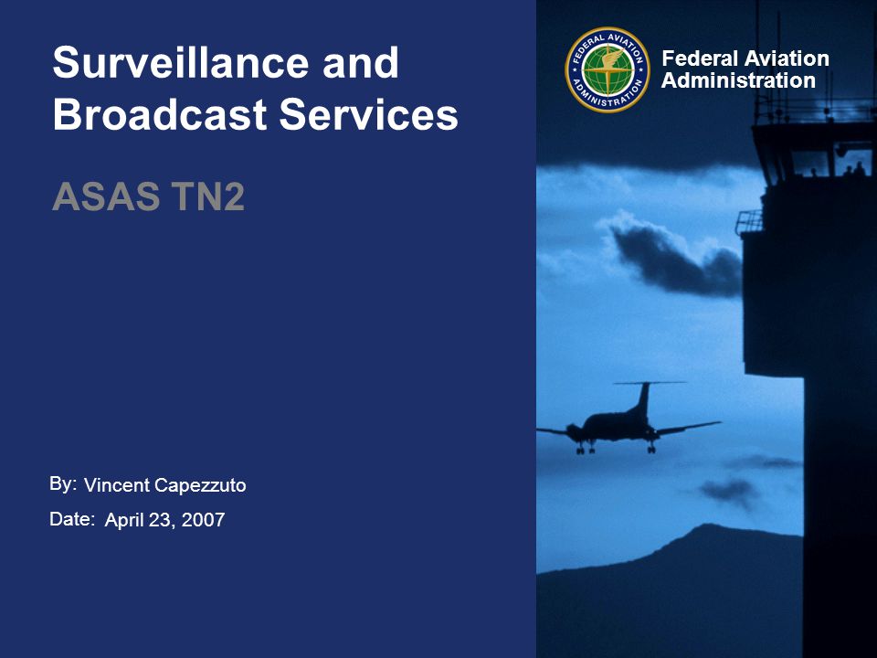 Surveillance and Broadcast Services - ppt download