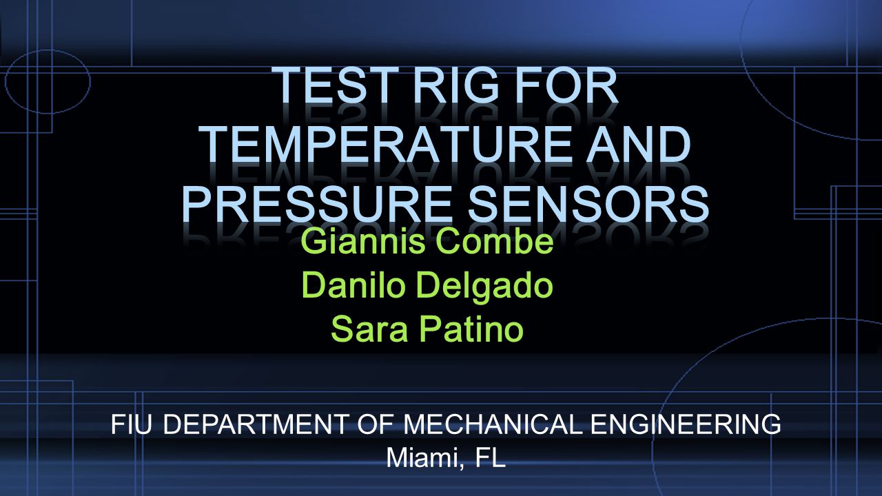 Giannis Combe Danilo Delgado Sara Patino FIU DEPARTMENT OF MECHANICAL  ENGINEERING Miami, FL. - ppt download