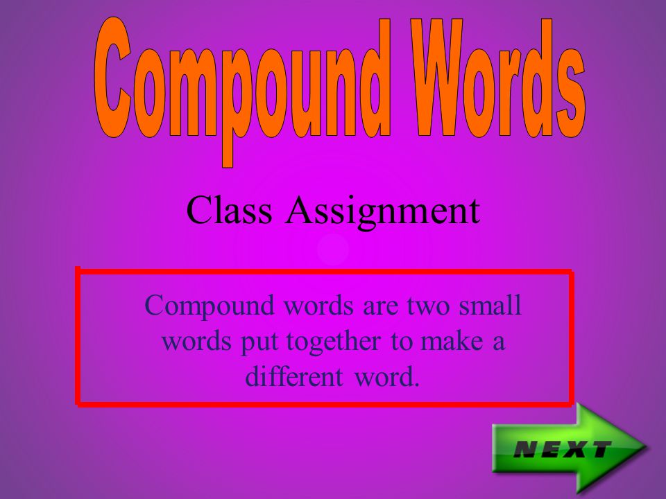 Class Assignment Compound Words - ppt download