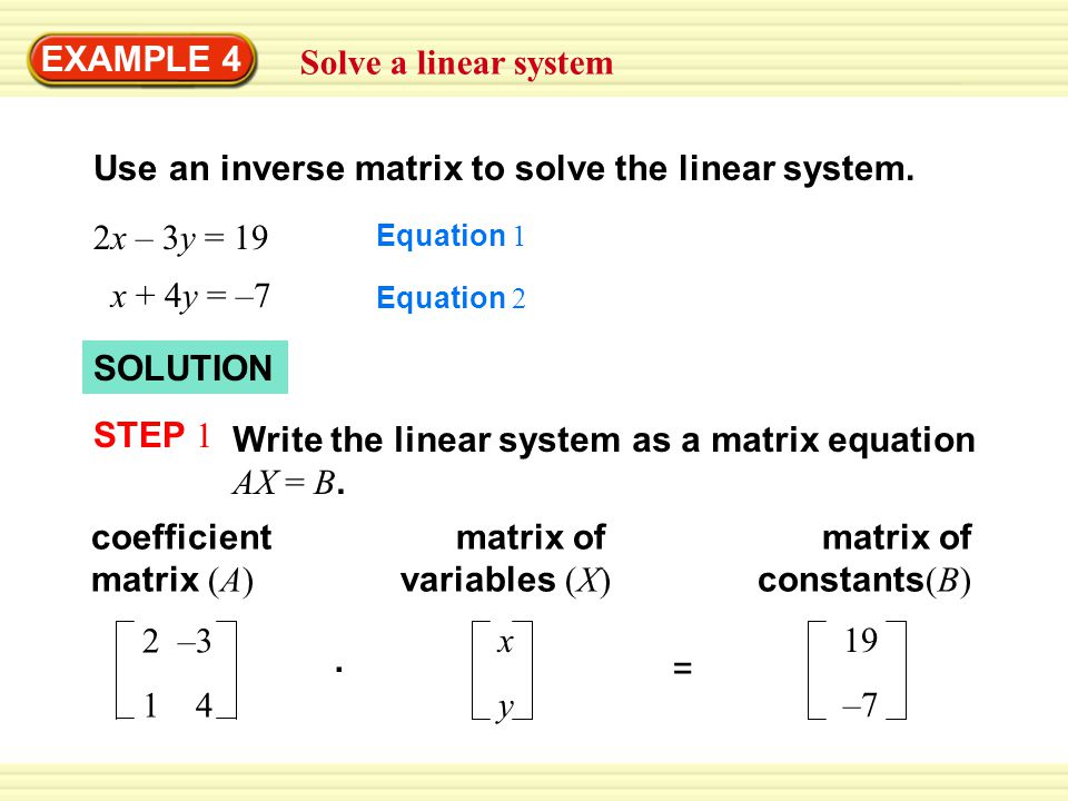 Use an inverse matrix to solve the linear system. - ppt video online  download