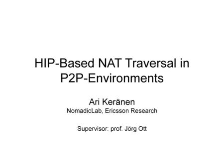 HIP-Based NAT Traversal in P2P-Environments