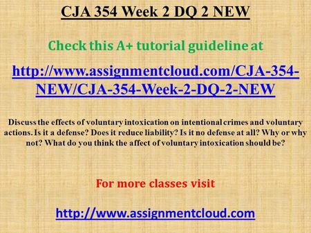 CJA 354 Week 2 DQ 2 NEW Check this A+ tutorial guideline at  NEW/CJA-354-Week-2-DQ-2-NEW Discuss the effects of.