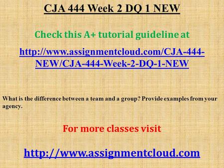 CJA 444 Week 2 DQ 1 NEW Check this A+ tutorial guideline at  NEW/CJA-444-Week-2-DQ-1-NEW What is the difference.
